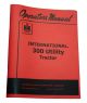 1004400 Operators Manual- International 300 Utility