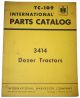 TC109 Parts Manual - 3414 Dozer